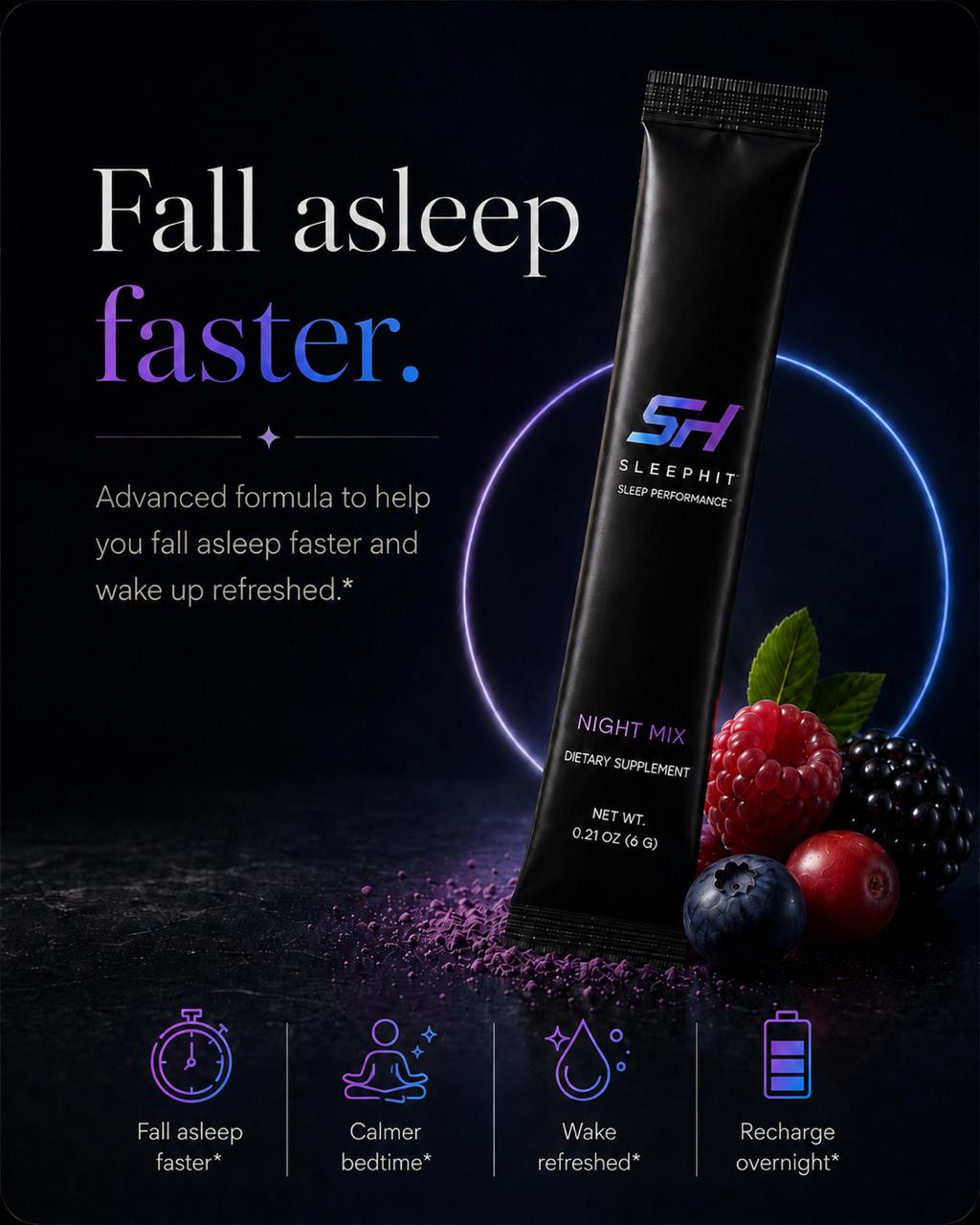 Fall asleep faster — advanced formula in a single-serve Night Mix stick pack to help you fall asleep faster and wake up refreshed